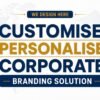 Customised & Personalised Corporate Gifts | Custom Logo Printing | Corporate Branding & Promotional Solutions | Bulk Order | Wholesale | B2B Manufacturer India